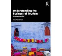 Understanding the Business of Tourism