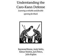 Understanding The Caro-Kann Defense