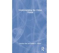 Understanding The China Threat