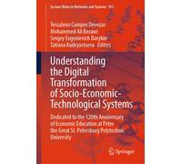 Understanding The Digital Transformation Of Socio-Economic-Technological Systems