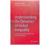 Understanding The Dynamics Of Global Inequality
