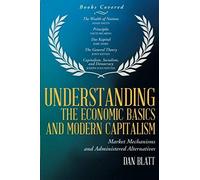 Understanding The Economic Basics And Modern Capitalism