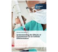 Understanding The Effects Of Complement C2 On Cellular Differentiation