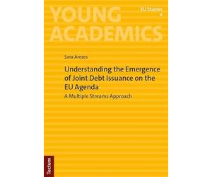 Understanding the Emergence of Joint Debt Issuance on the EU Agenda: A Multiple Streams Approach