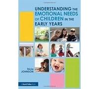 Understanding The Emotional Needs Of Children In The Early Years