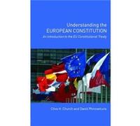 Understanding the European Constitution by Clive H. Church Clive H. Church, David Phinnemore (Auteur)