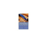 Understanding The Founding: The Crucial Questions?Second Edition, Revised And Expanded