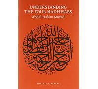 Understanding the Four Madhhabs: Facts About Ijtihad and Taqlid