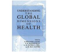 Understanding The Global Dimensions Of Health