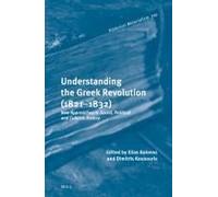 Understanding The Greek Revolution (1821-1832)