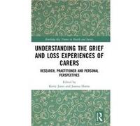 Understanding the Grief and Loss Experiences of Carers - Taylor amp Francis Ltd - Taylor amp Francis Ltd - Livre en Anglais - Hardback Taylor amp Francis LtdTaylor amp Francis Ltd (Auteur)