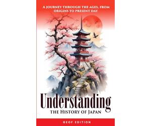 Understanding the History of Japan: A journey through the ages, from origins to present day