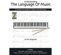 Understanding the Language of Music Ron Spagnardi (Auteur)