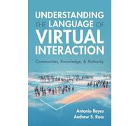 Understanding the Language of Virtual Interaction