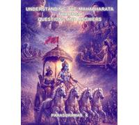 Understanding the Mahabharata through Questions and Answers