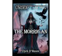 Understanding The Morrigan
