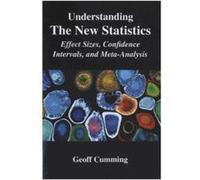 Understanding The New Statistics - Effect Sizes, Confidence Intervals, And Meta-Analysis Geoff Cumming Geoff Cumming (Auteur)