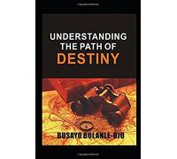 Understanding The Path Of Destiny: Destiny Decision