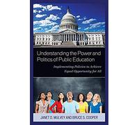 Understanding The Power And Politics Of Public Education