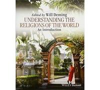 Understanding the Religions of the World by Deming & Willoughby University of Portland & USA Willoughby H Deming (Auteur)