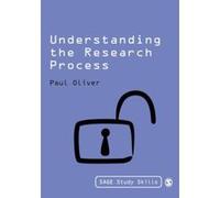 Understanding the Research Process Paul Oliver (Auteur)