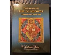Understanding The Scriptures: A Complete Course On Bible Study