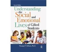 Understanding the Social and Emotional Lives of Gifted Students by Thomas P. Hebert Thomas P. Hebert (Auteur)