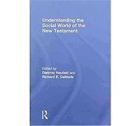 Understanding the Social World of the New Testament