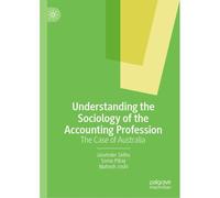 Understanding The Sociology Of The Accounting Profession