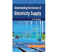 Understanding The Structure Of Electricity Supply