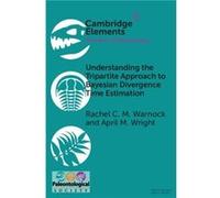 Understanding the Tripartite Approach to Bayesian Divergence Time Estimation by April M. Wright April M. Wright (Auteur)