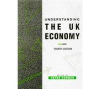 Understanding the UK Economy (Palgrave Texts in Economics) - [Livre en VO] Peter Curwen (Auteur)