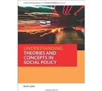 Understanding Theories and Concepts in Social Policy Ruth Lister (Auteur)