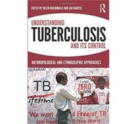 Understanding Tuberculosis and its Control Edited by Ian Harper Edited by Helen Macdonald (Auteur)