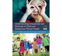 Understanding Uniqueness and Diversity in Child and Adolescent Mental Health by De Vries Petrus J. University of Cape Town Cape Town South Africa Paperbac Inconnu (Auteur)