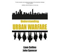 Understanding Urban Warfare