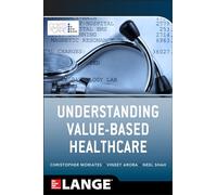 Understanding Value Based Healthcare