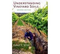 Understanding Vineyard Soils by Robert E. White Hardcover Book Inconnu (Auteur)