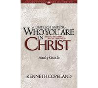 Understanding Who You Are in Christ Study Guide