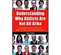 Understanding Why Addicts Are Not All Alike