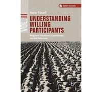 Understanding Willing Participants, Volume 2: Milgram's Obedience Experiments and the Holocaust - [Version Originale] Inconnu (Auteur)
