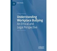 Understanding Workplace Bullying