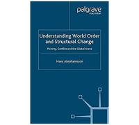 Understanding World Order And Structural Change