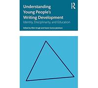 Understanding Young People's Writing Development