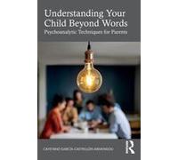 Understanding Your Child Beyond Words