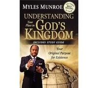 Understanding Your Place in Gods Kingdom Your Original Purpose for Existence by Dr Myles Munroe Dr Myles Munroe (Auteur)