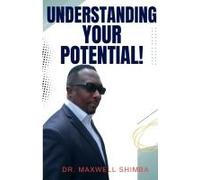 Understanding Your Potential