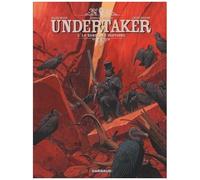 Dorison, Meyer, Delabie – Undertaker Tome 2 : La Danse des vautours – Album cartonné