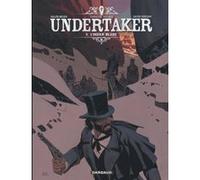 Undertaker - Tome 5 - L'Indien blanc Caroline Delabie (Auteur), Ralph Meyer (Illustration), Ralph Meyer (Auteur), Xavier Dorison (Auteur)