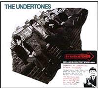 Undertones - Undertones